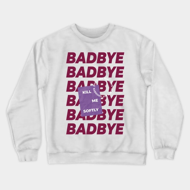 BAD BYE PURPLE (MONO COLLECTION/BTS) Crewneck Sweatshirt by goldiecloset